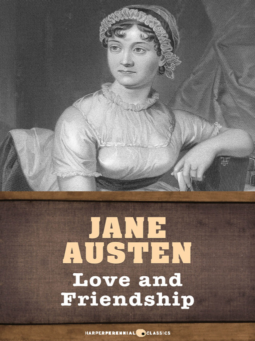 Title details for Love and Friendship by Jane Austen - Available